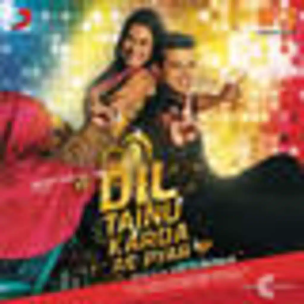 Dil Tainu Karda Ae Pyar (Original Motion Picture Soundtrack)
