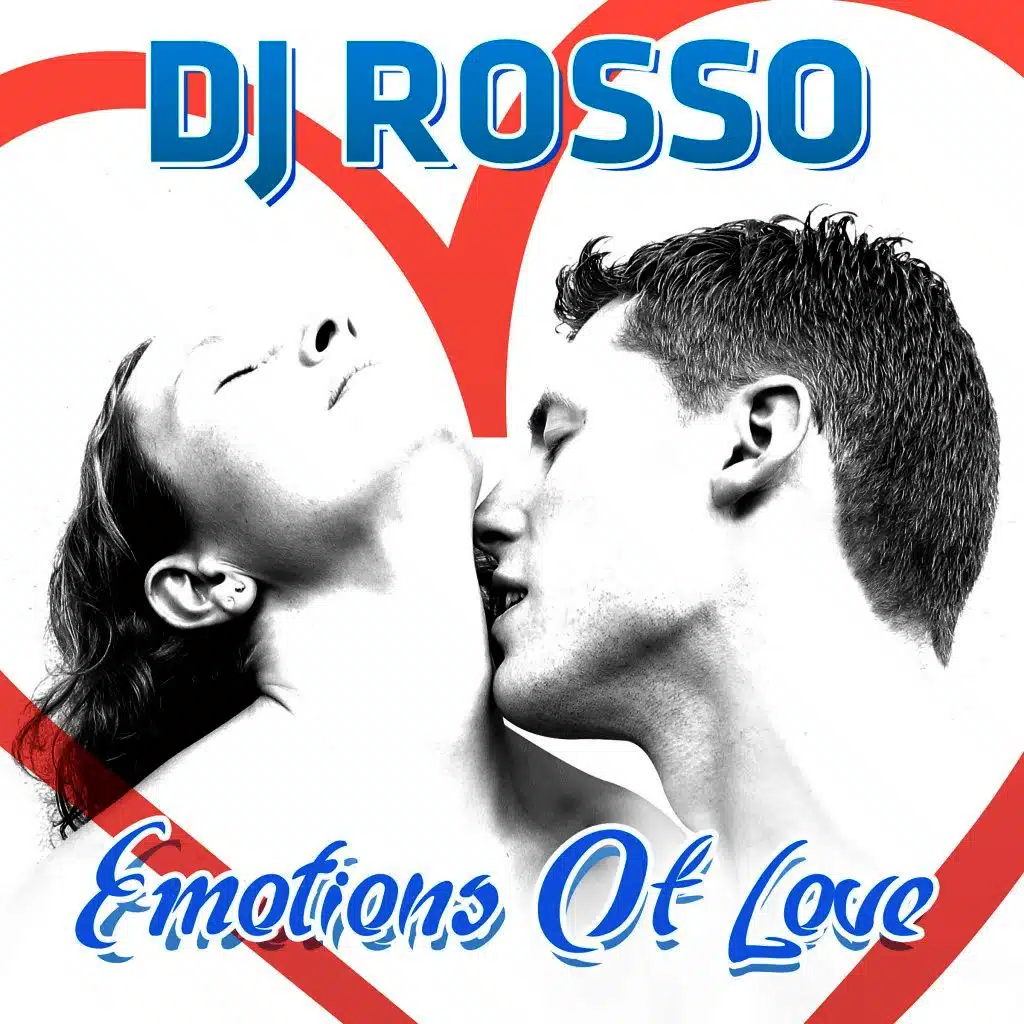 Emotions of Love (Dance Rocker Extended)