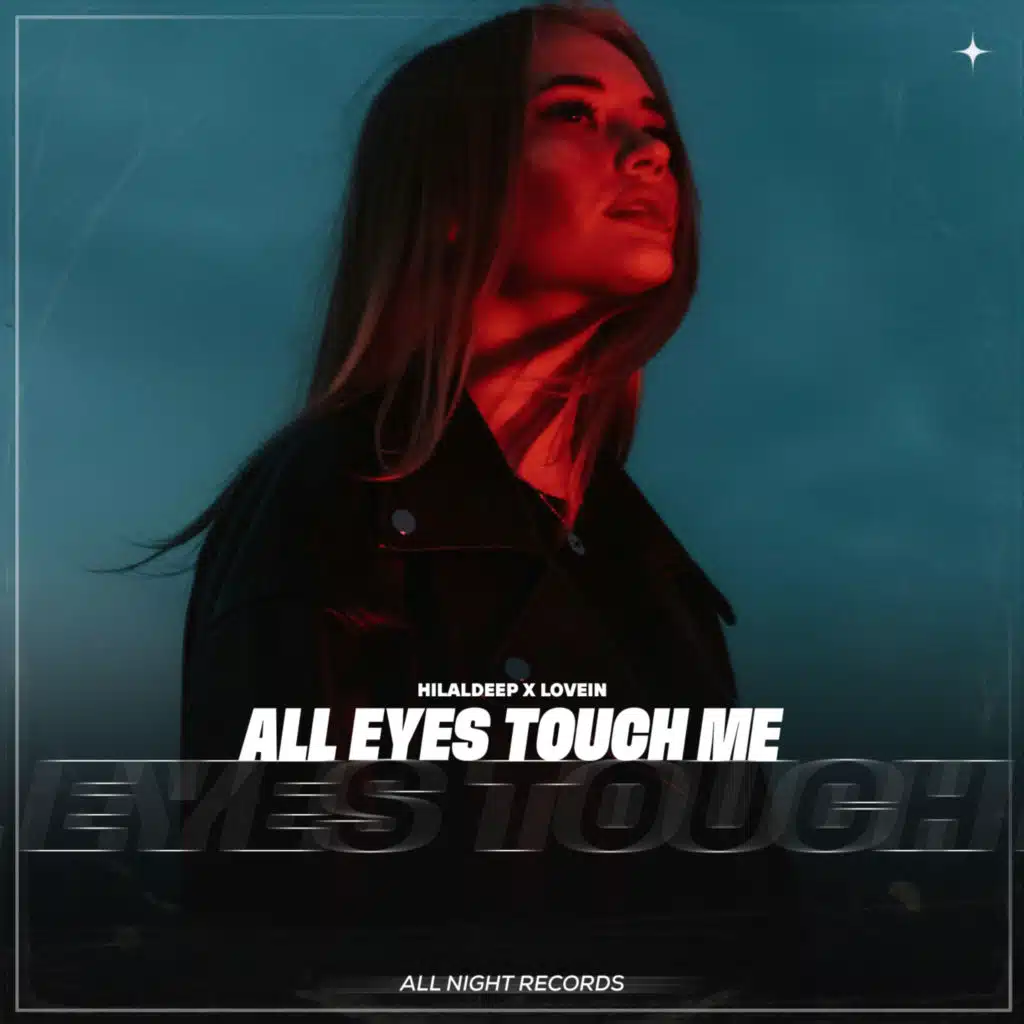 All Eyes Touch Me