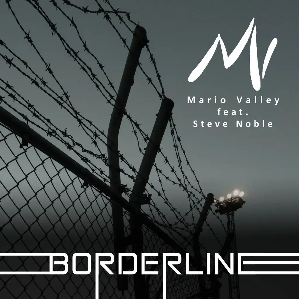 Borderline (Radio Edit) [ft. Steve Noble]