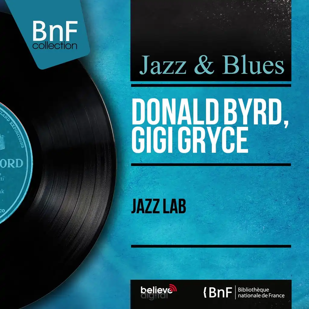 Donald Byrd, Gigi Gryce