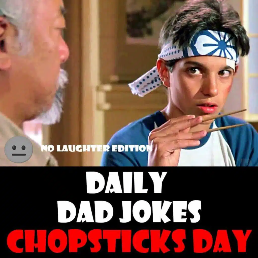[No Laughter Version] National Chopsticks Day! 35 dad jokes with extra MSG! 06 February 2026