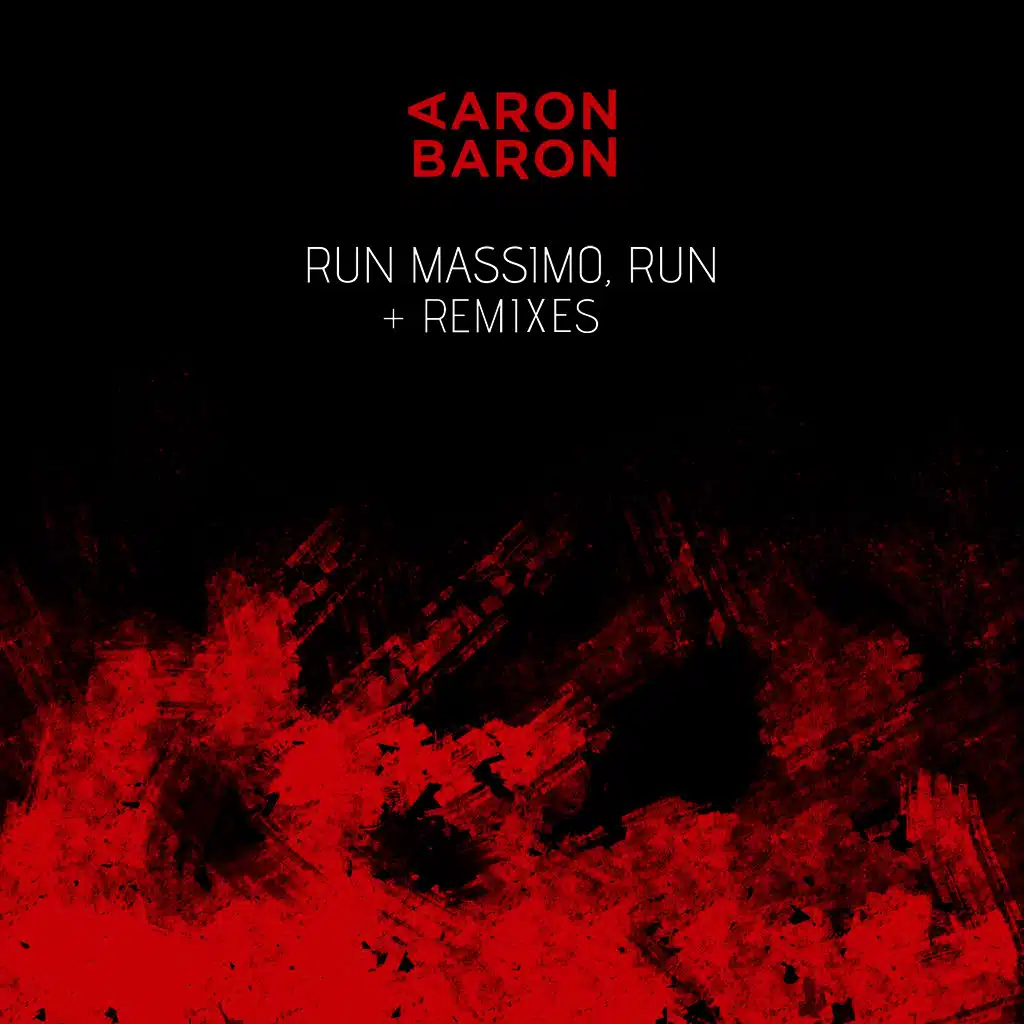 Run Massimo Run (Remixes)