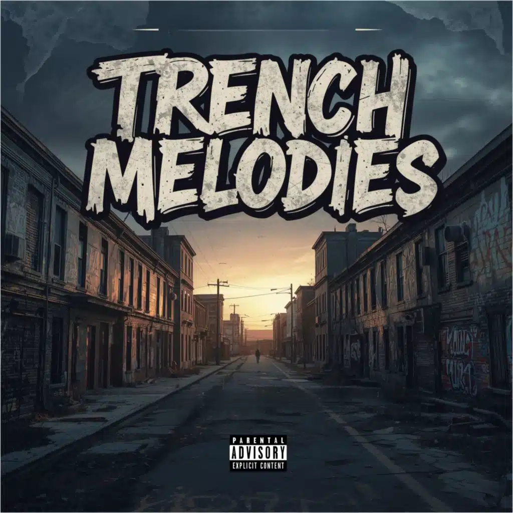Trench Melodies