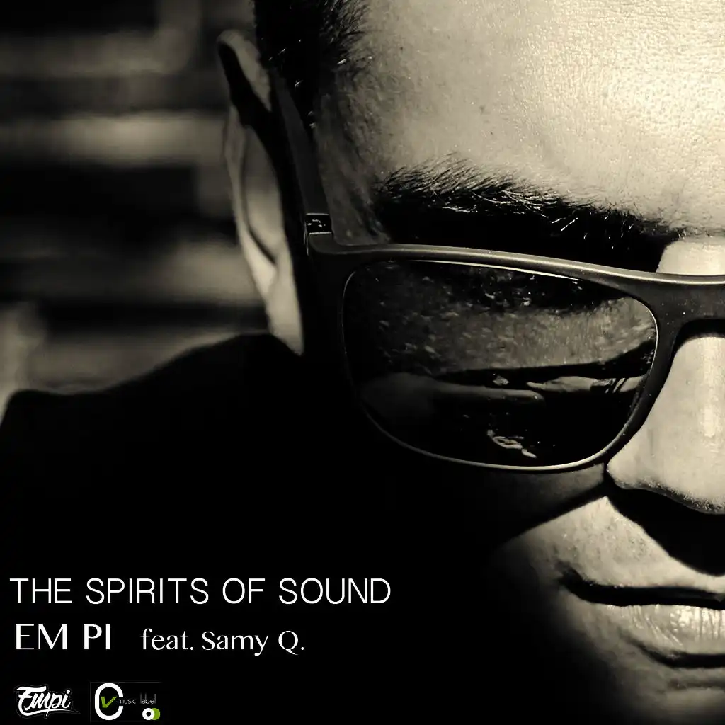 The Spirits of Sound (ft. Samy Q)