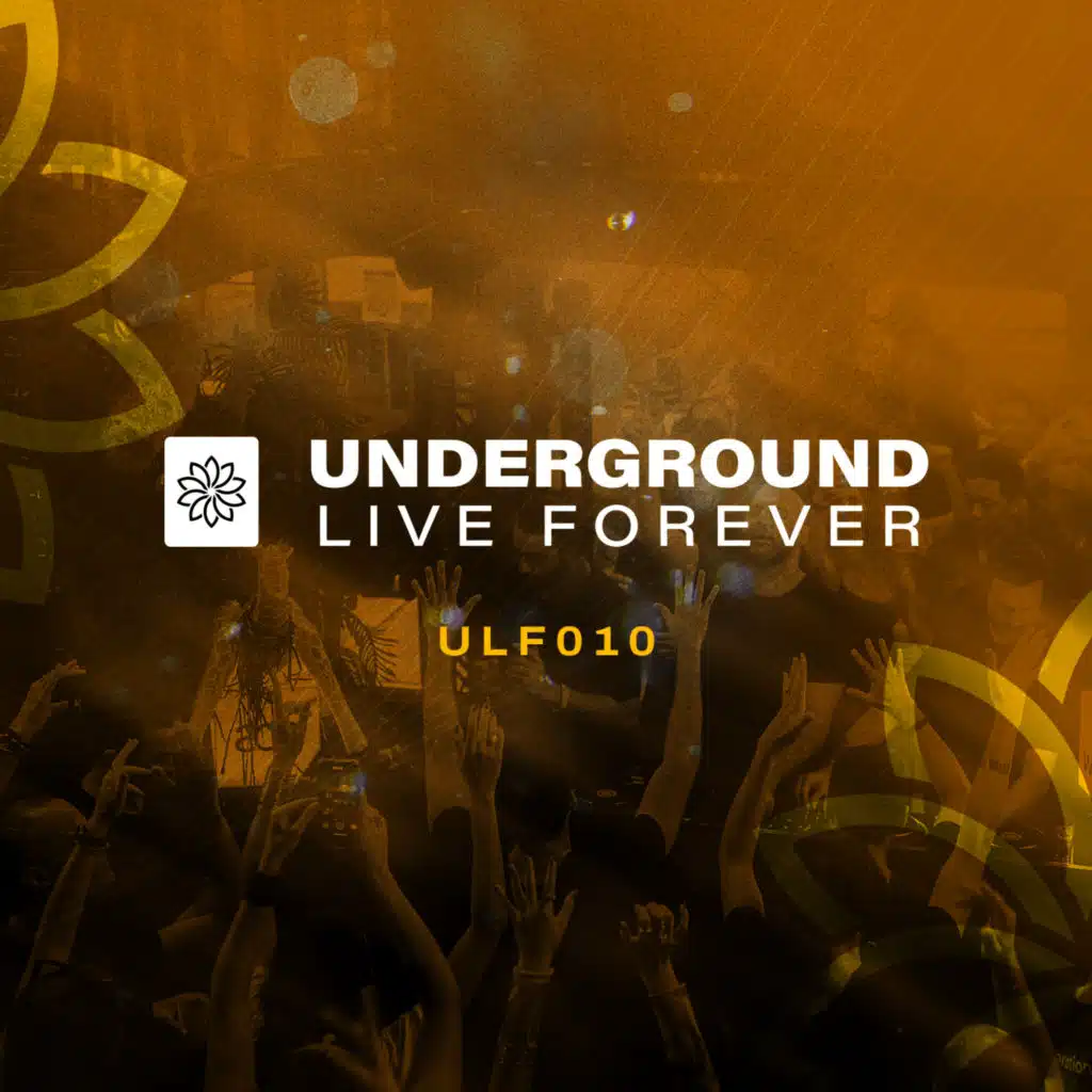 Underground Live Forever - Episode 010