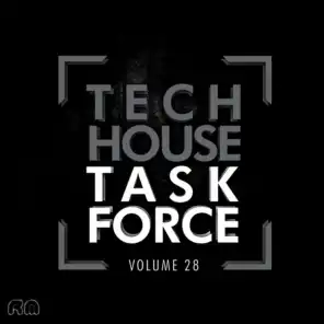 Tech House Task Force, Vol. 28