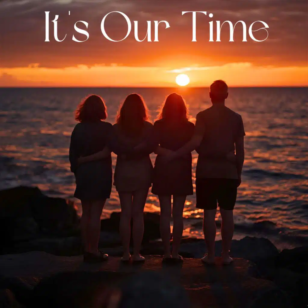 It's Our Time