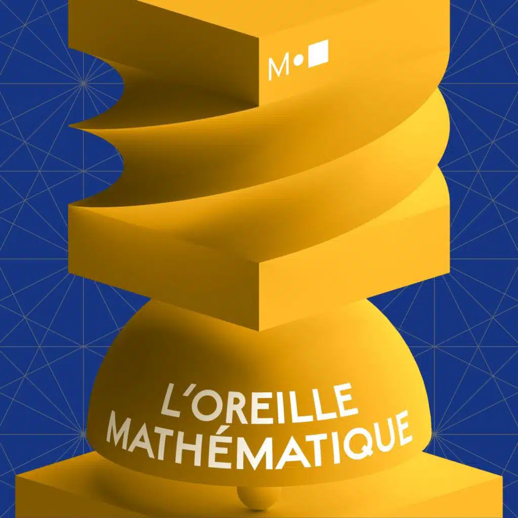 L’oreille mathématique revient avec la saison 2 !