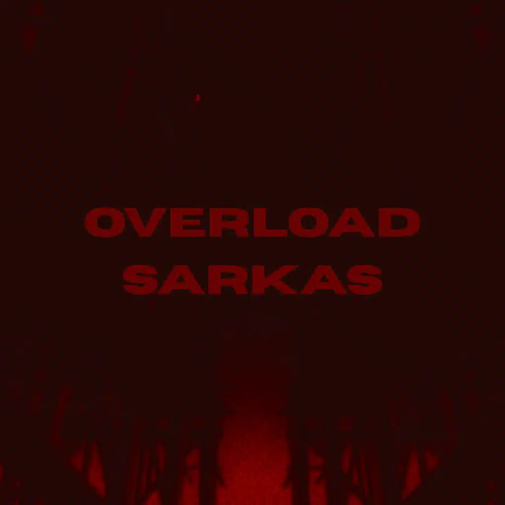 OVERLOAD SARKAS