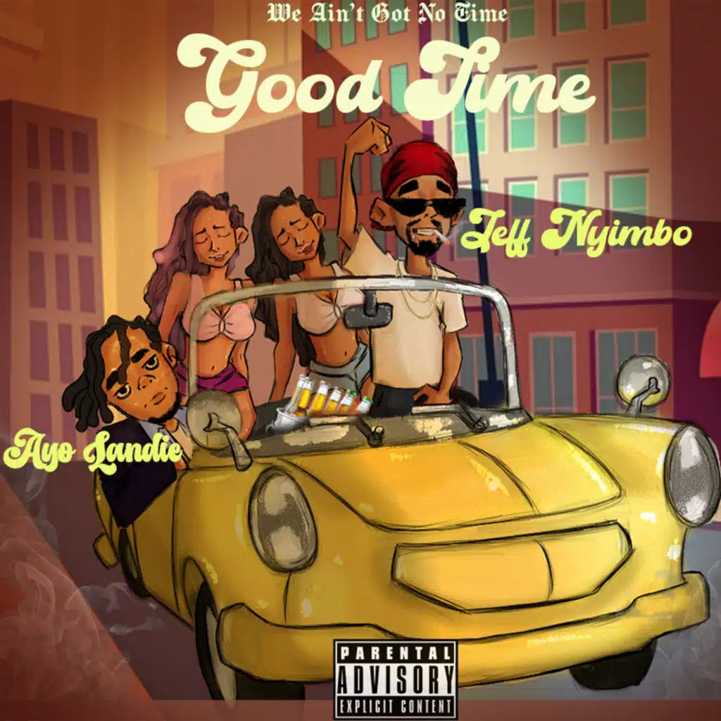 GOOD TIME (feat. AYO LANDIE)