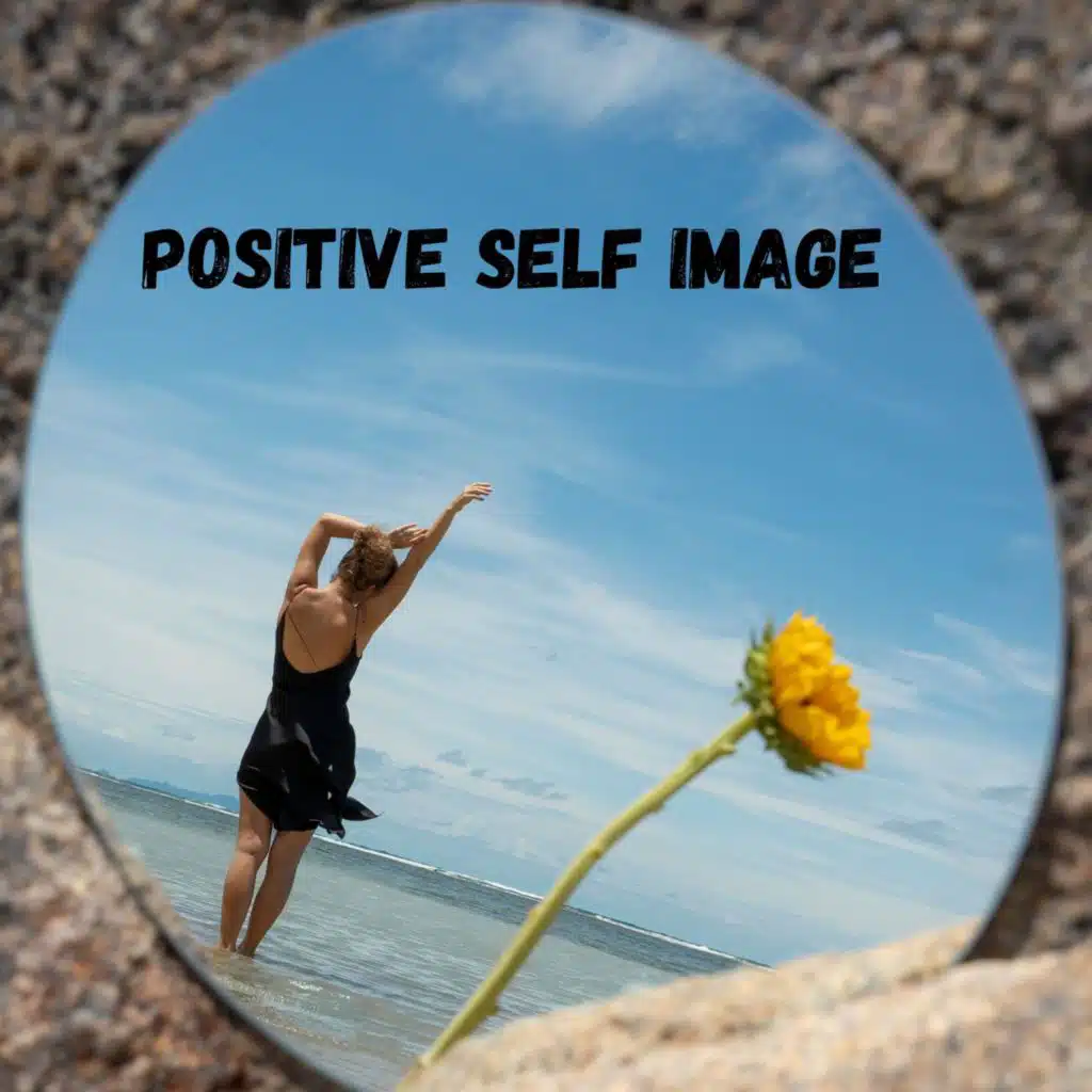 Positive Self Image