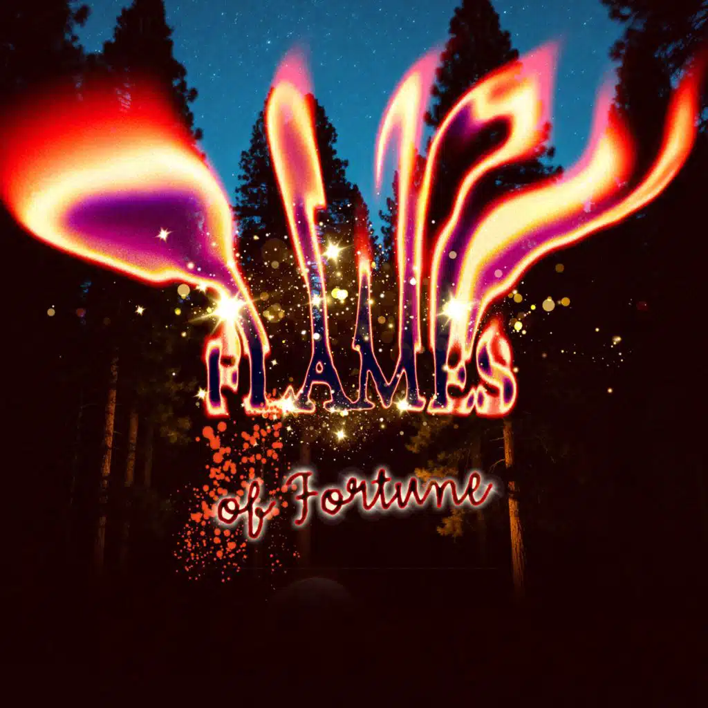 Flames Of Fortune
