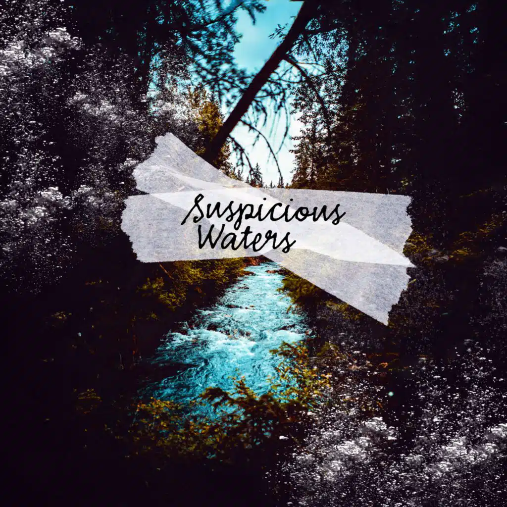 Suspicious Waters