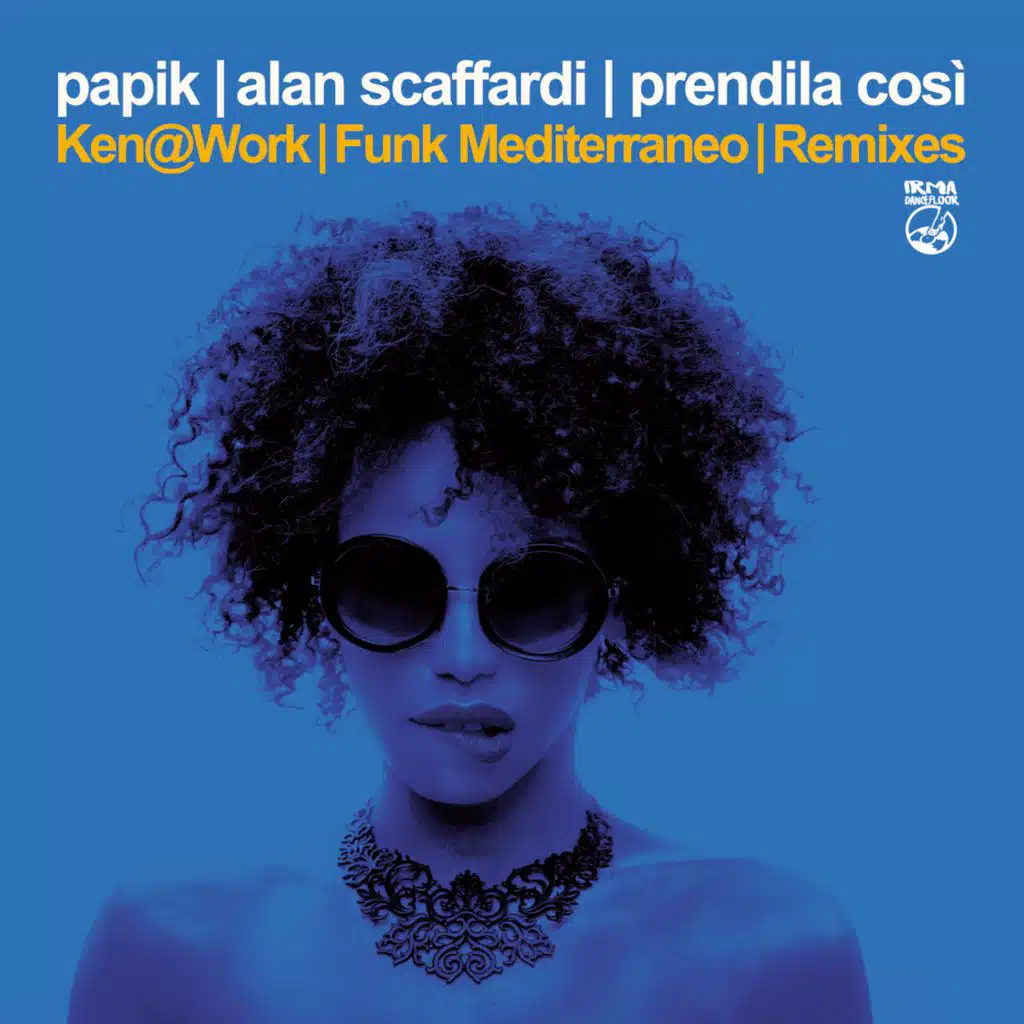 Prendila Cosi' (Remixes)