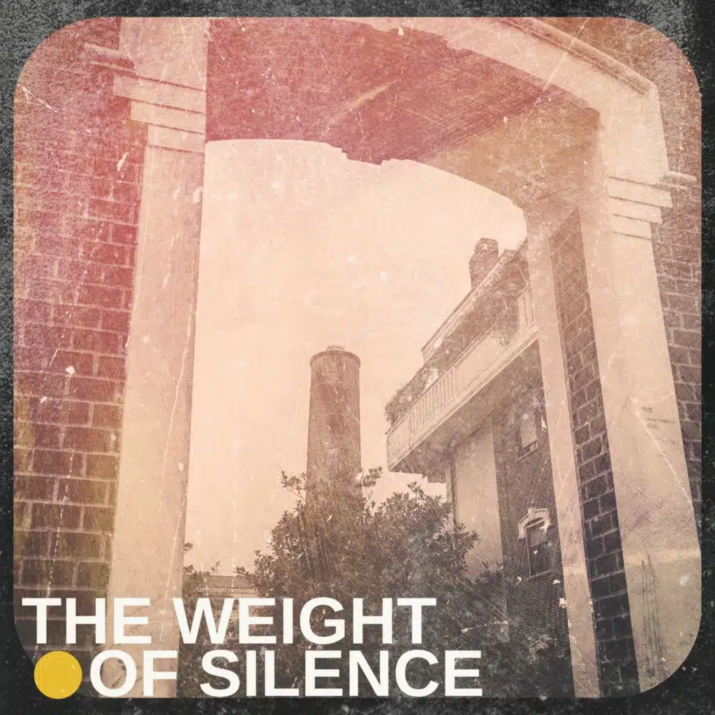 the weight of silence