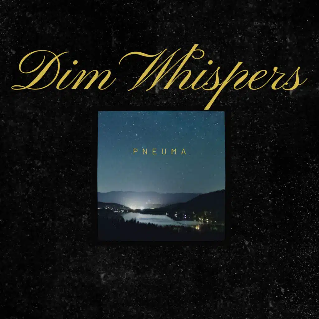 Dim Whispers