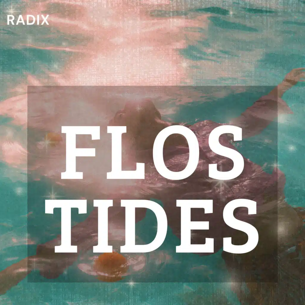 Flos Tides