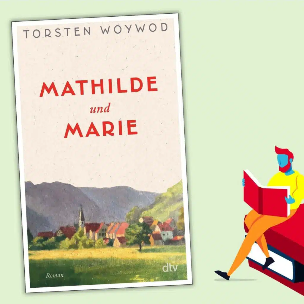Torsten Woywod - Mathilde und Marie