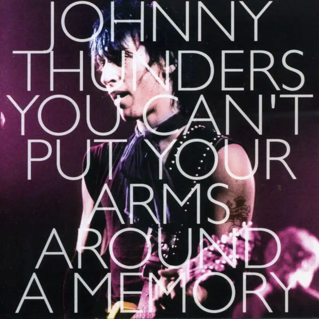 You Can't Put Your Arms Around A Memory