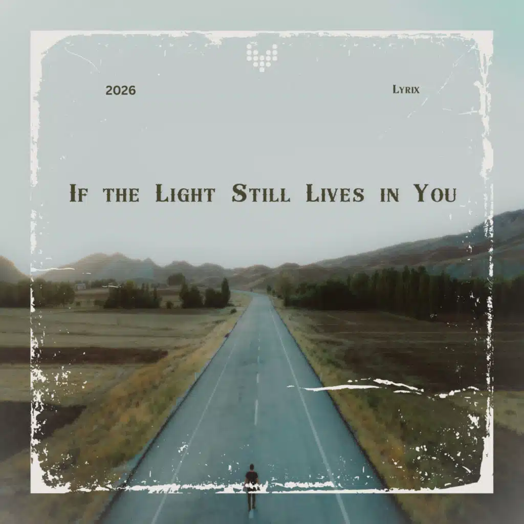 If The Light Still Lives In You
