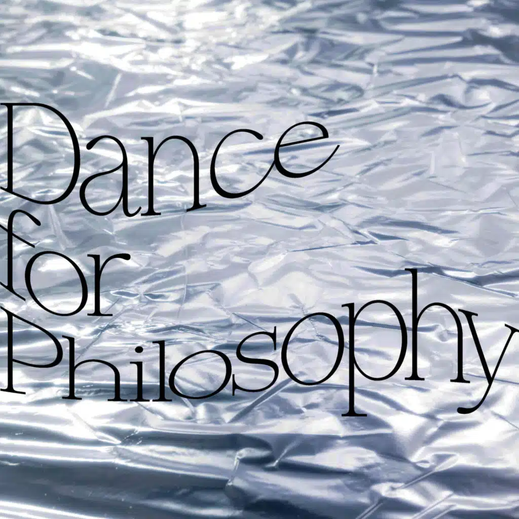 Dance for Philosophy