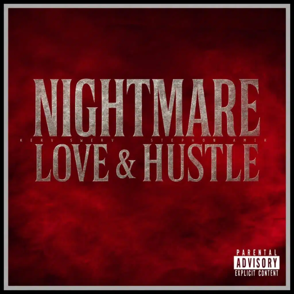 Nightmare: Love & Hustle