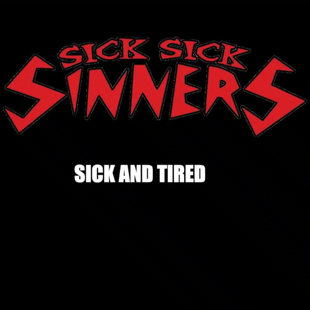 Sick Sick Sinners