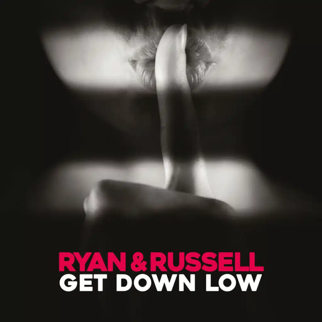 Get Down Low