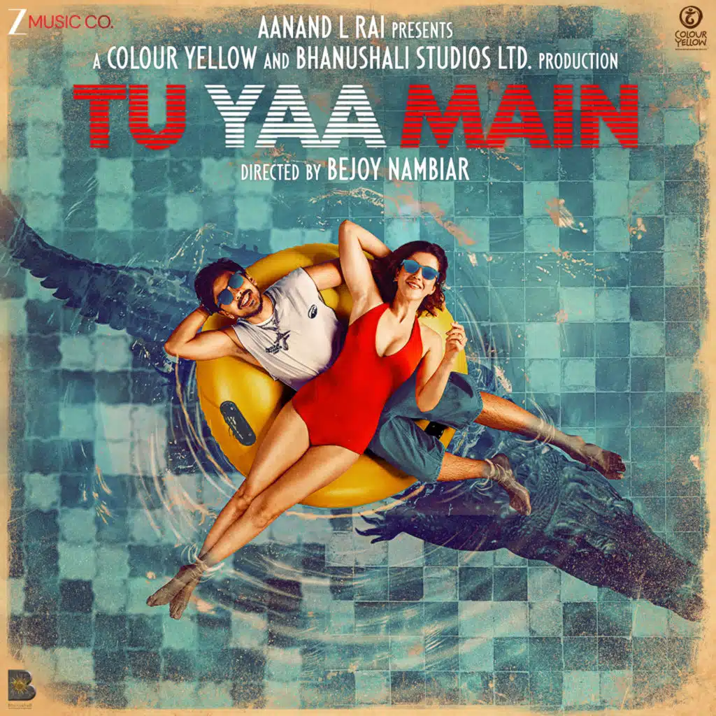 Tu Yaa Main (Original Motion Picture Soundtrack)