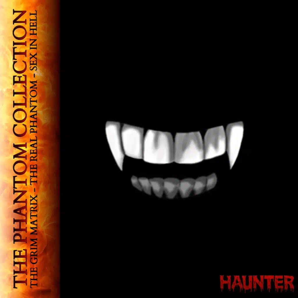 The Phantom Collection