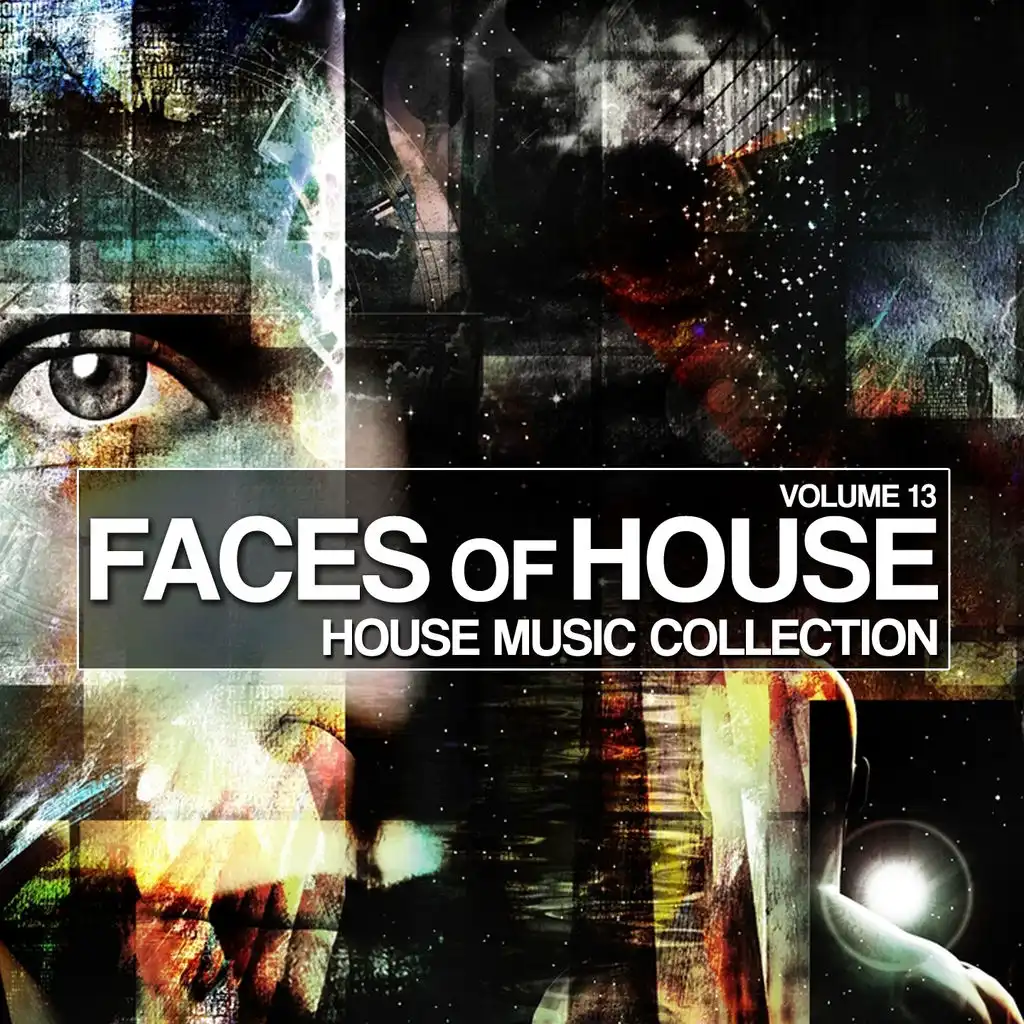 Faces of House - House Music Collection, Vol. 13