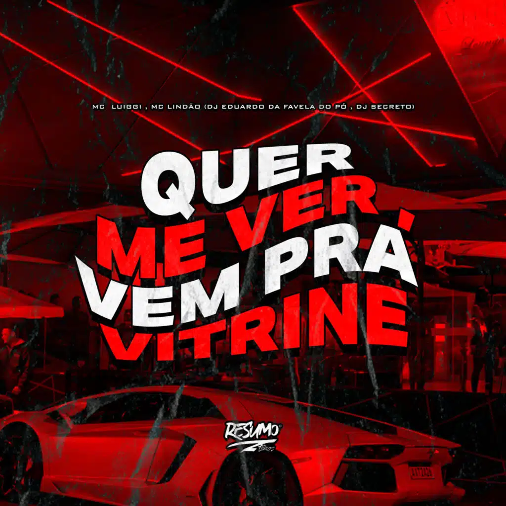 Que Me Ver Vem pra Vitrine
