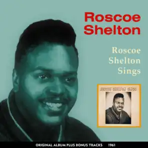 Roscoe Shelton Sings (Original Album Plus Bonus Tracks 1961)