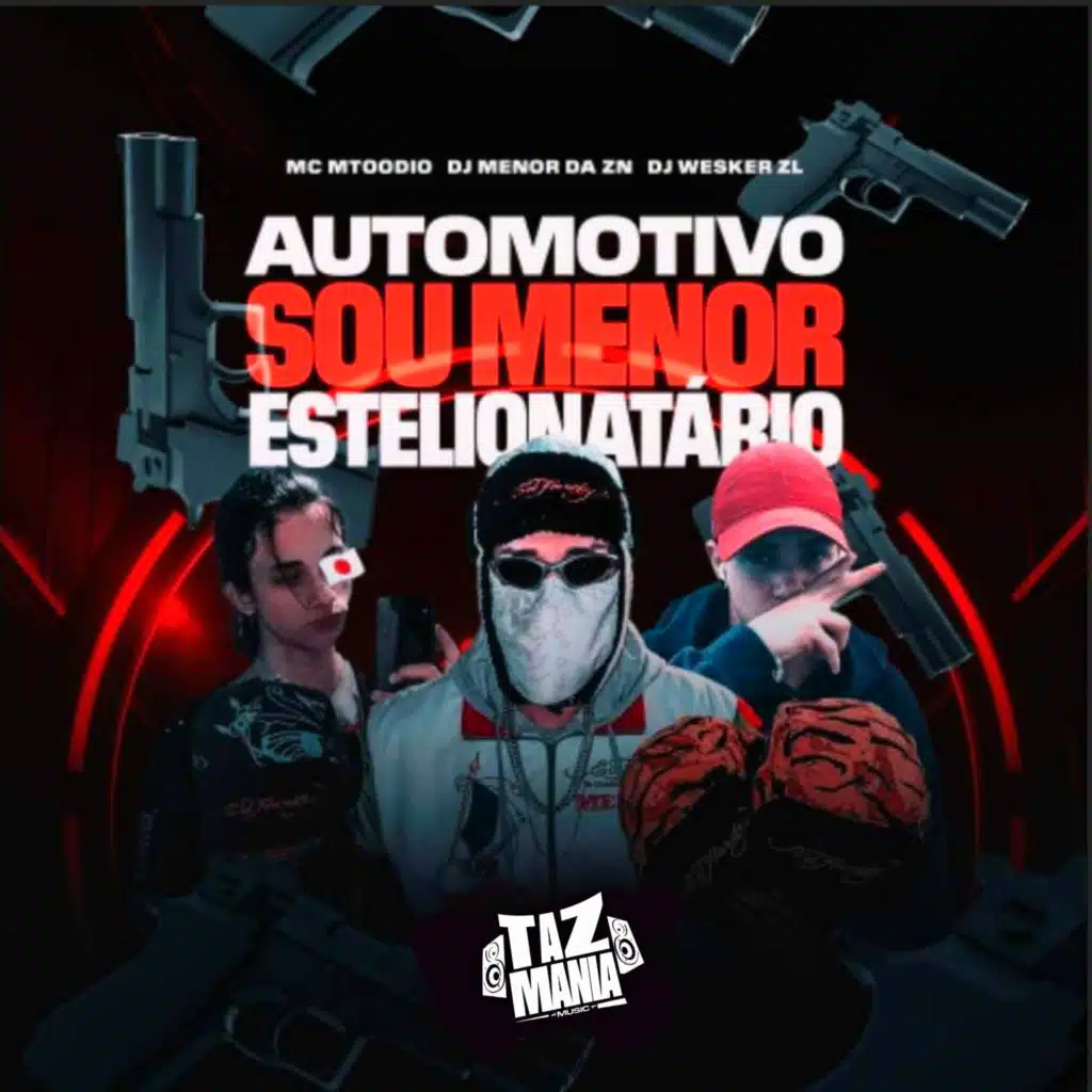 Automotivo Sou Menor Estelionatário