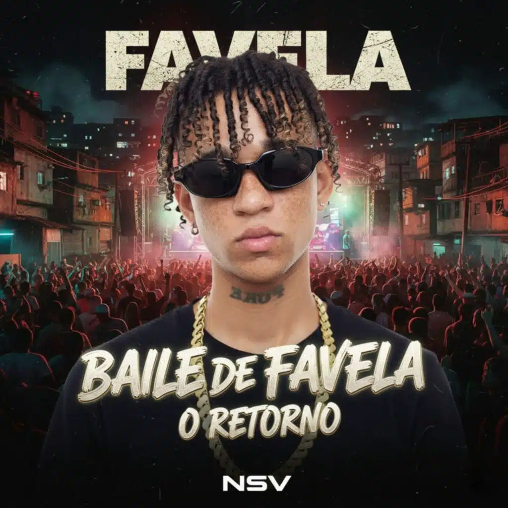 Baile de Favela o Retorno