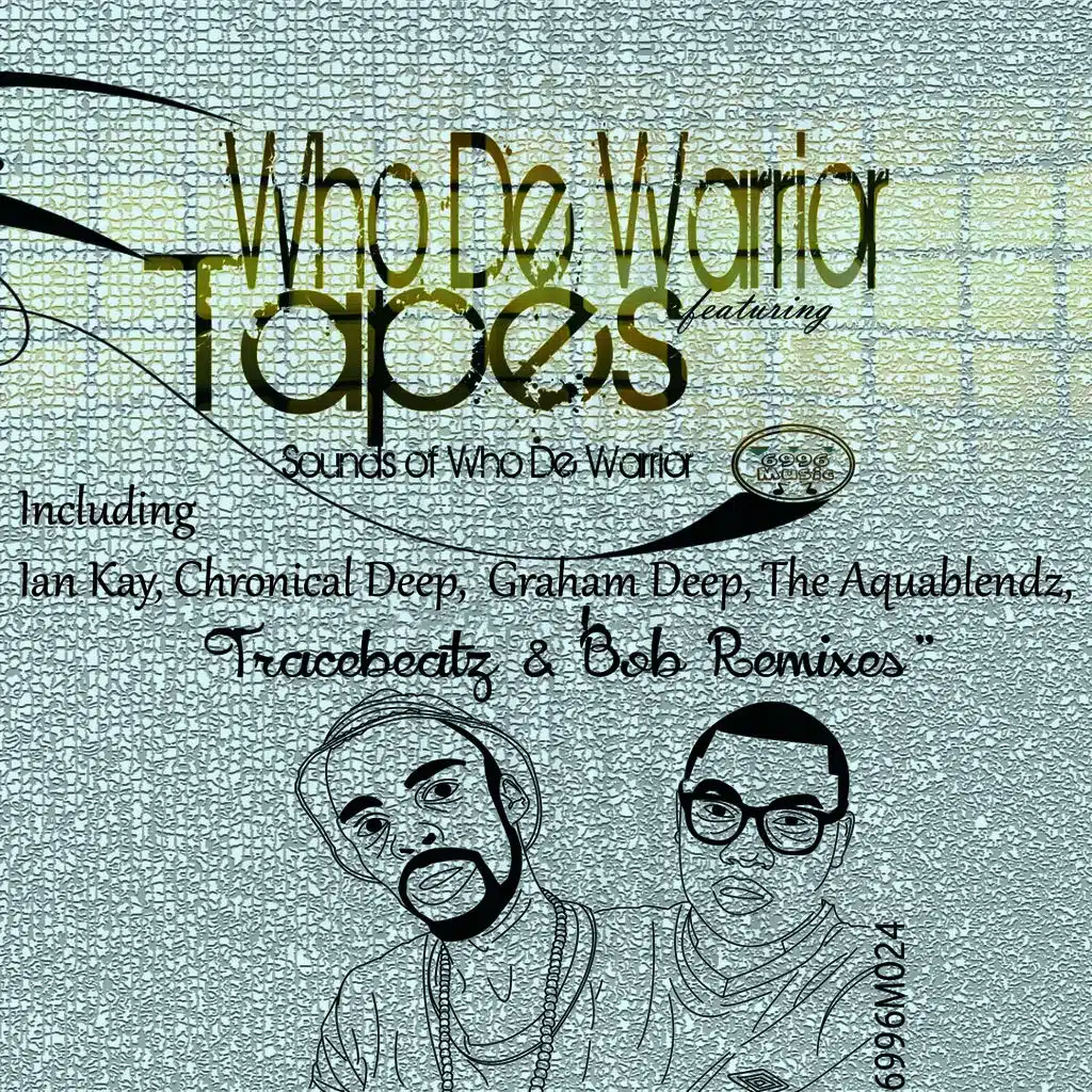 Sounds of Who De Warrior (Remixes)