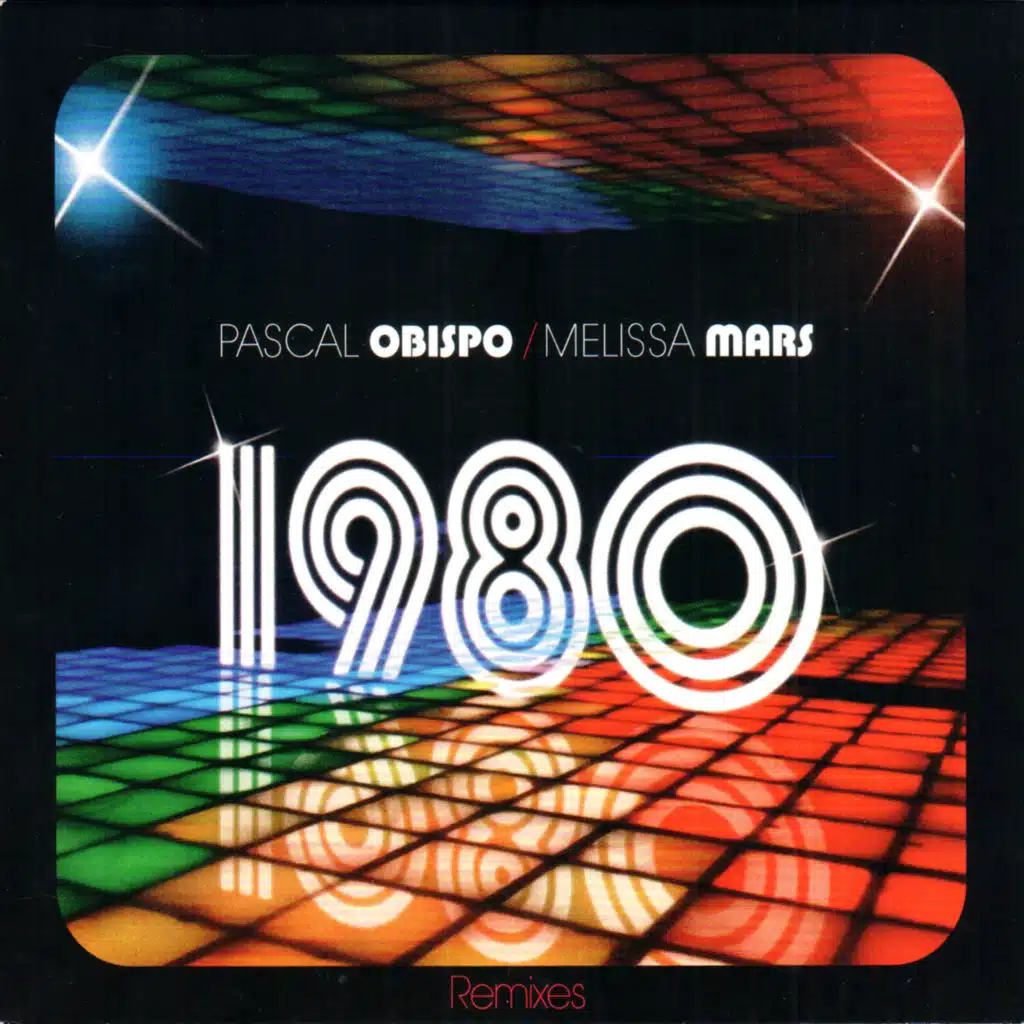 1980 (Remixes) [feat. Melissa Mars]