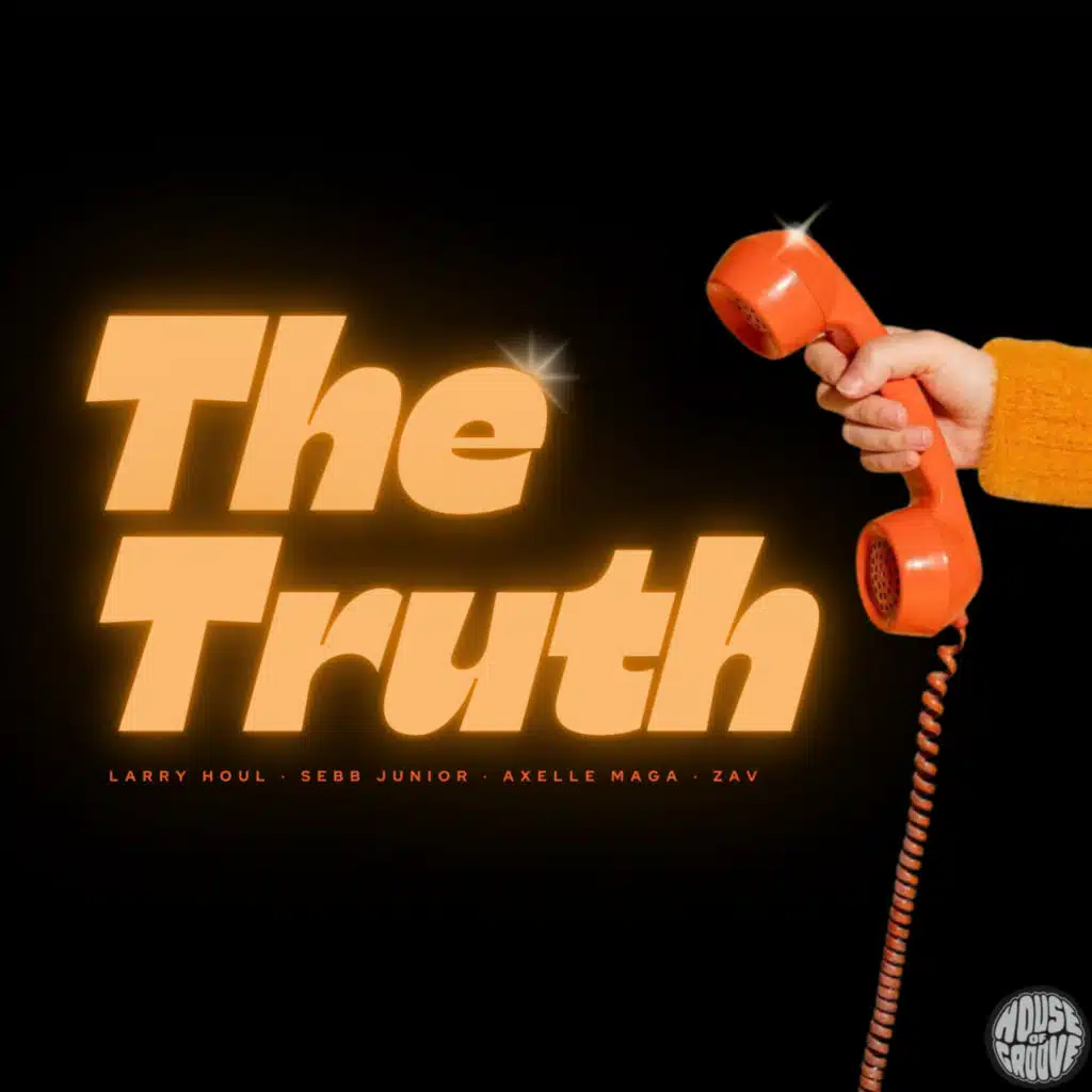 The Truth (feat. Axelle Maga)