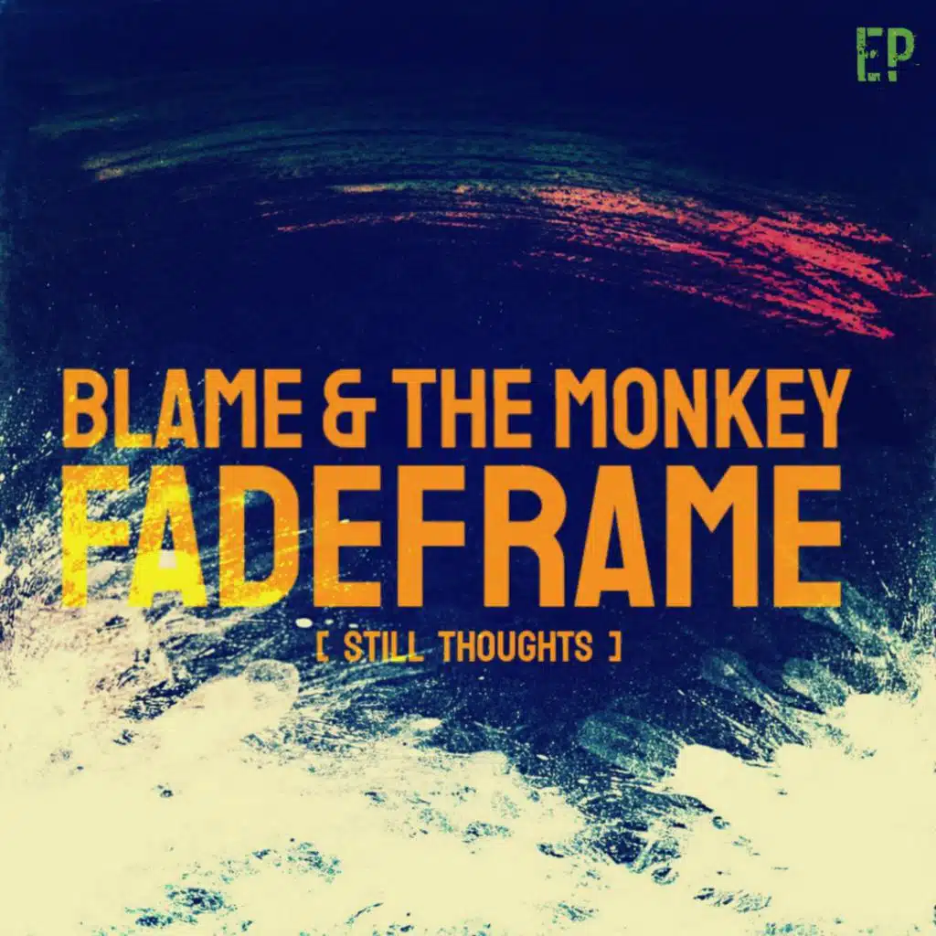 Fadeframe EP