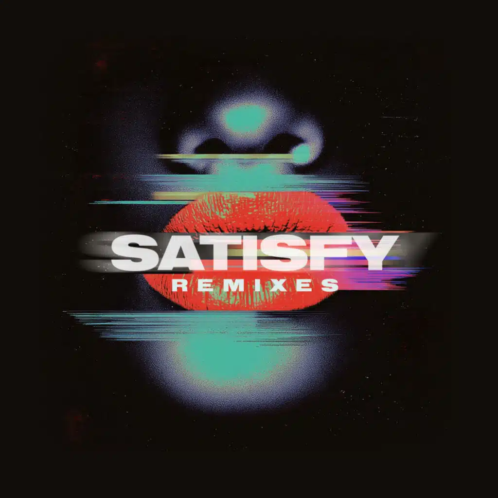 Satisfy Remixes