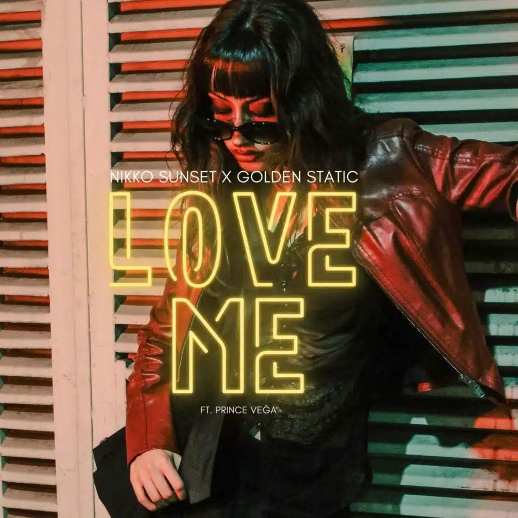 Love Me (feat. Prince Vega)