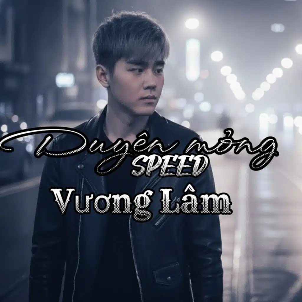 Duyên Mỏng (Speed)