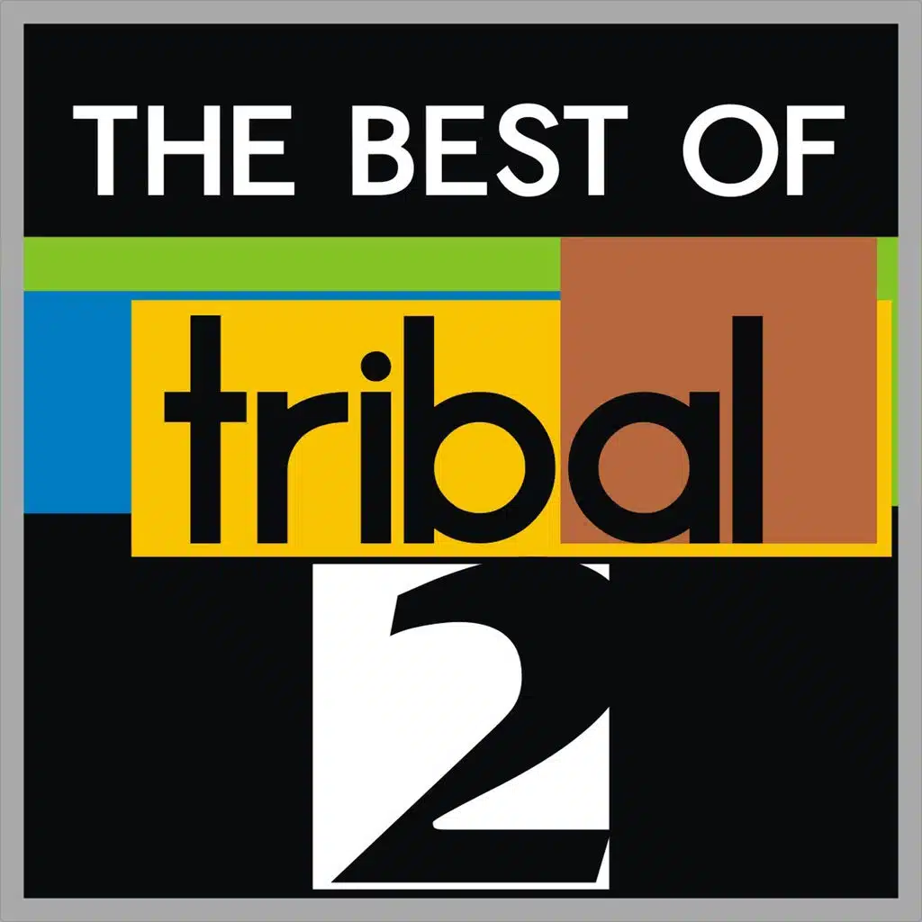 The Best of Tribal, Vol. 2