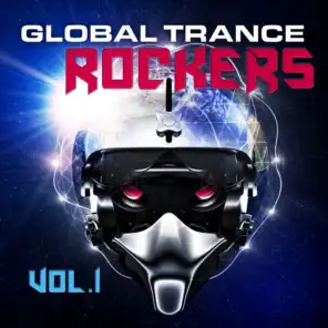 Global Trance Rockers, Vol.1 VIP Edition (Progressive and Melodic Trance Killer)