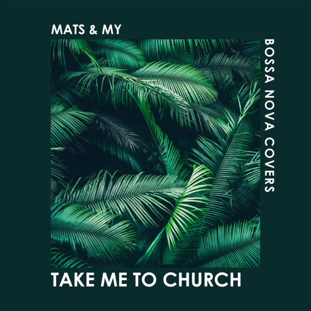 Bossa Nova Covers & Mats & My