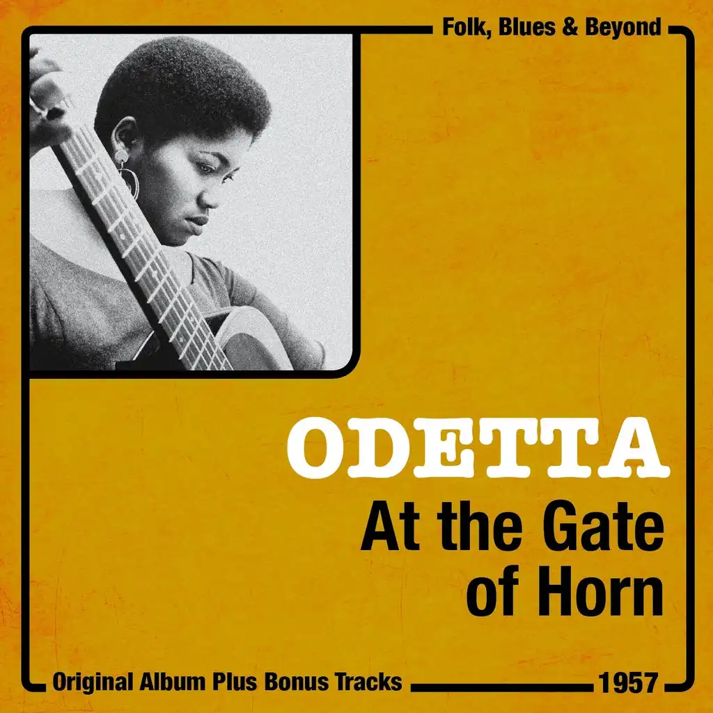 At the Gate of Horn (Original Album Plus Bonus Tracks, 1957)