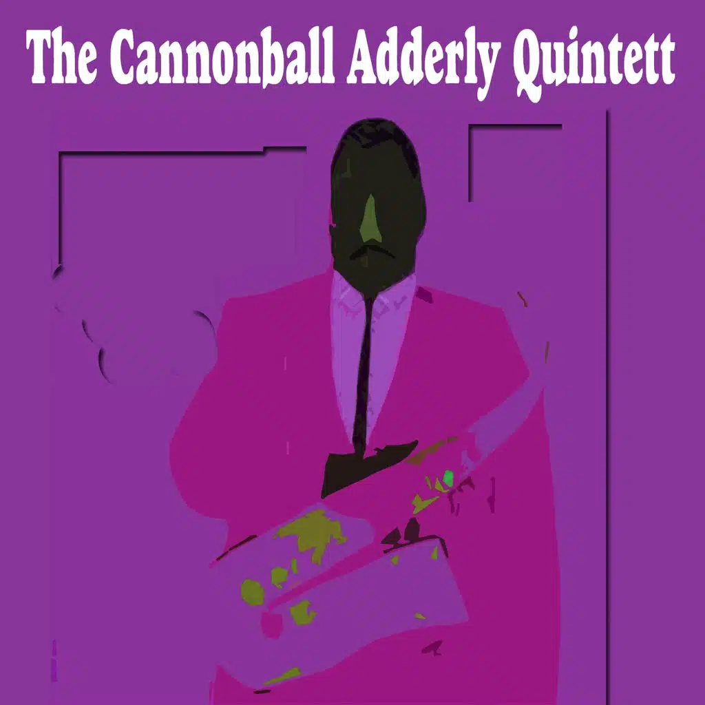 The Cannonball Adderly Quintett