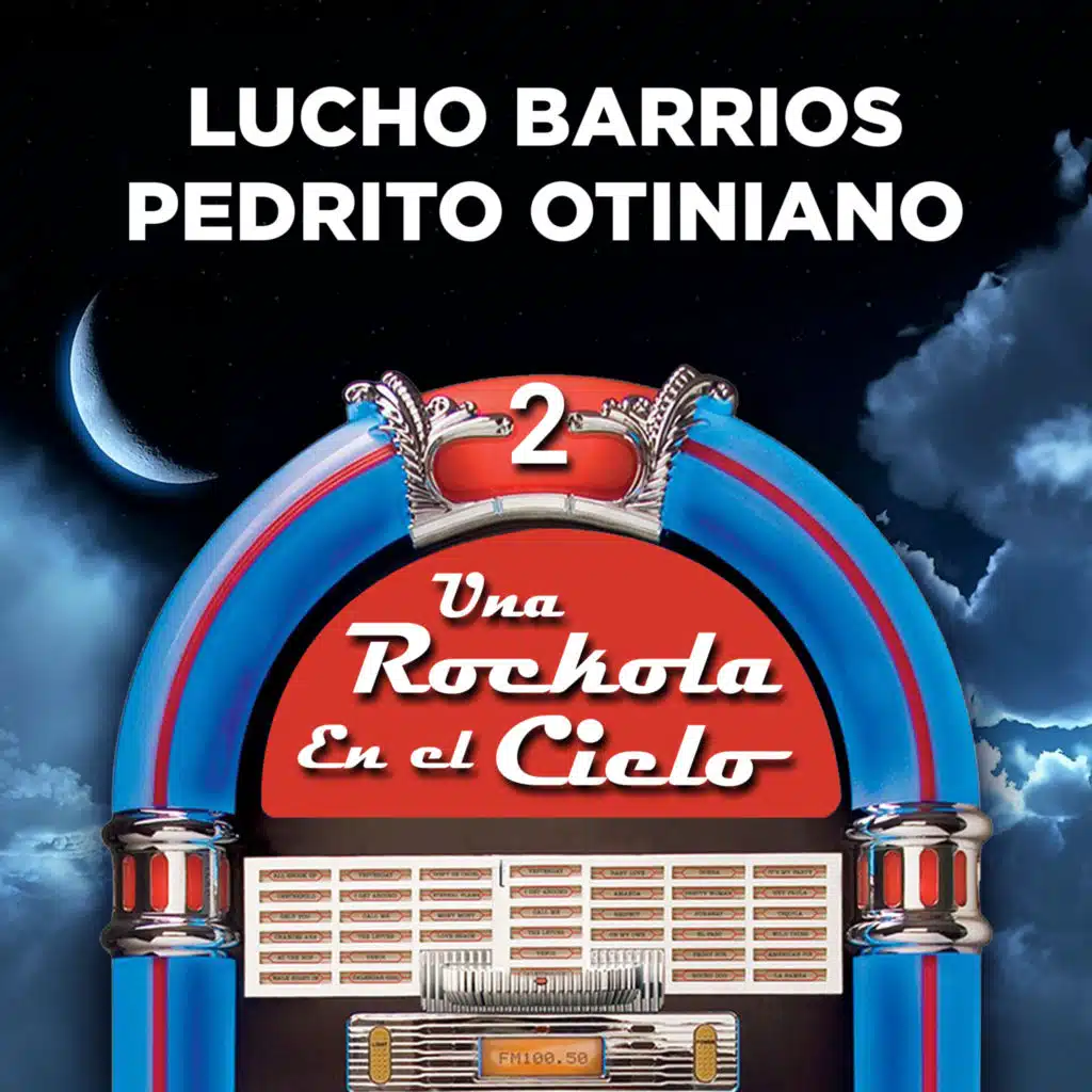 Una Rockola en el Cielo, Vol. 2