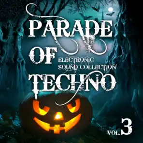 Parade of Techno, Vol. 3 (Electronic Sound Collection)